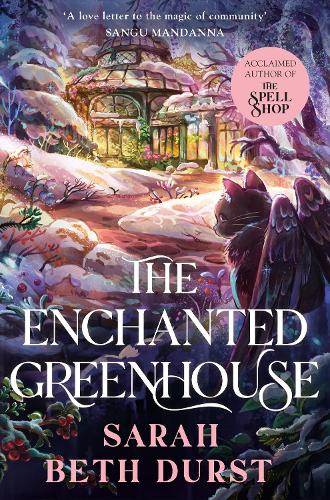 The Enchanted Greenhouse (original)
Sarah Beth Durst