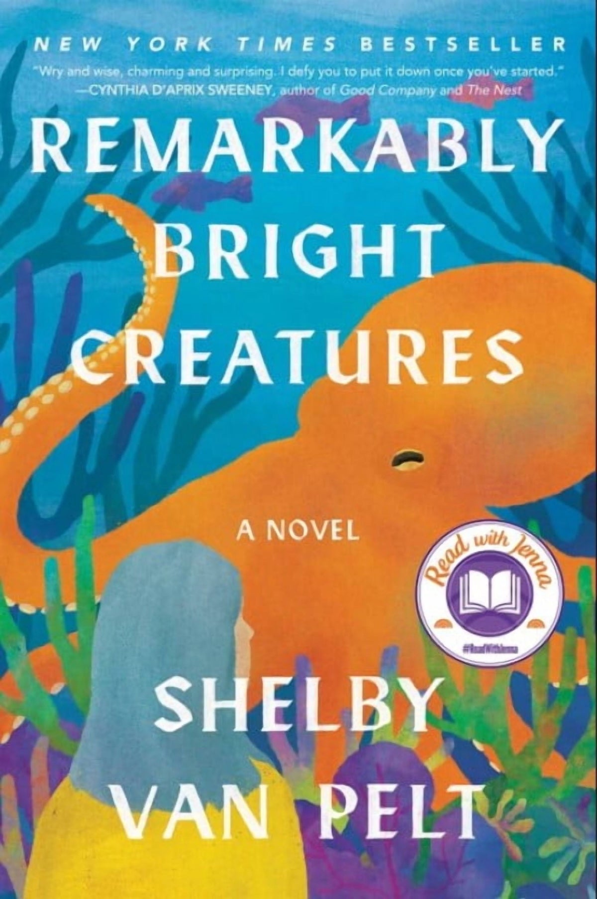 Remarkably Bright Creatures (hardcover)
Shelby Van Pelt