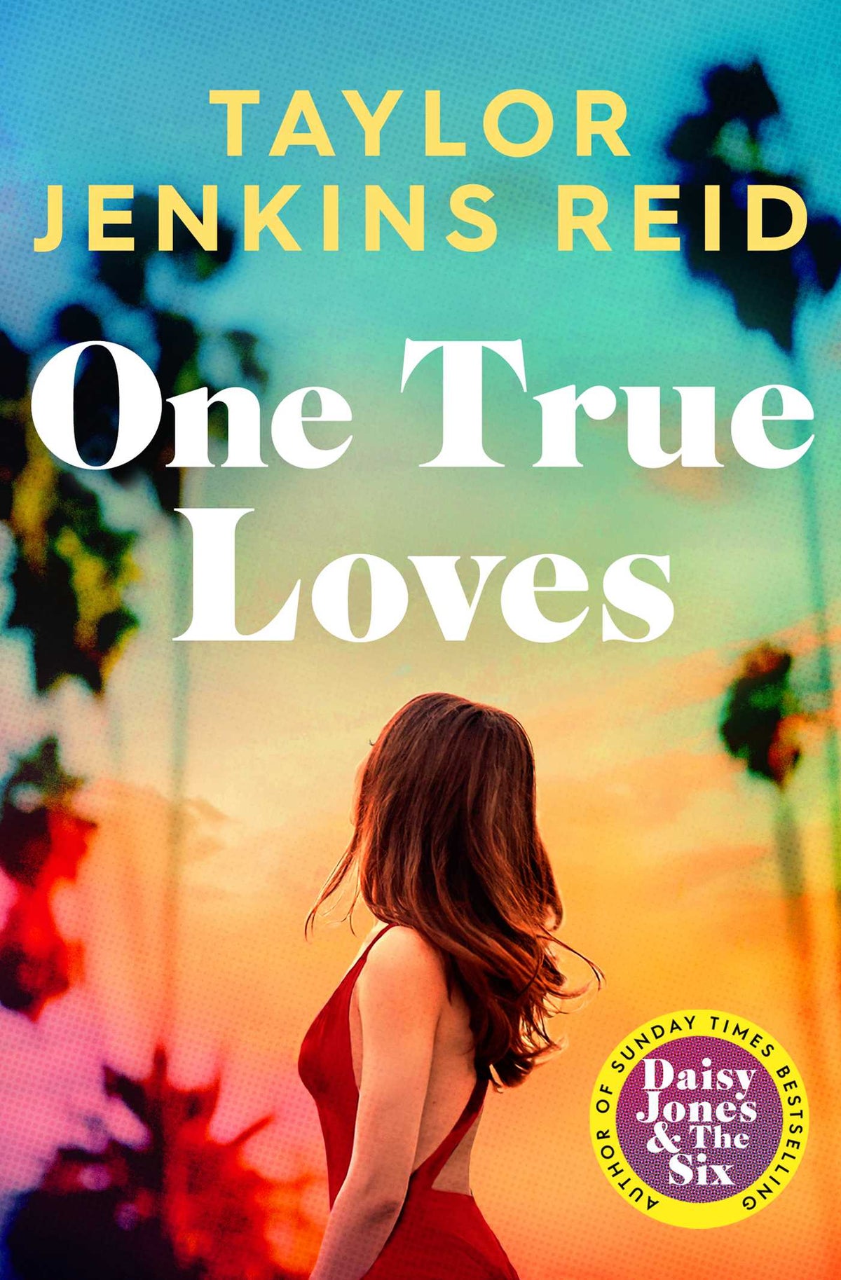 One True Loves (original)
Taylor Jenkins Reid