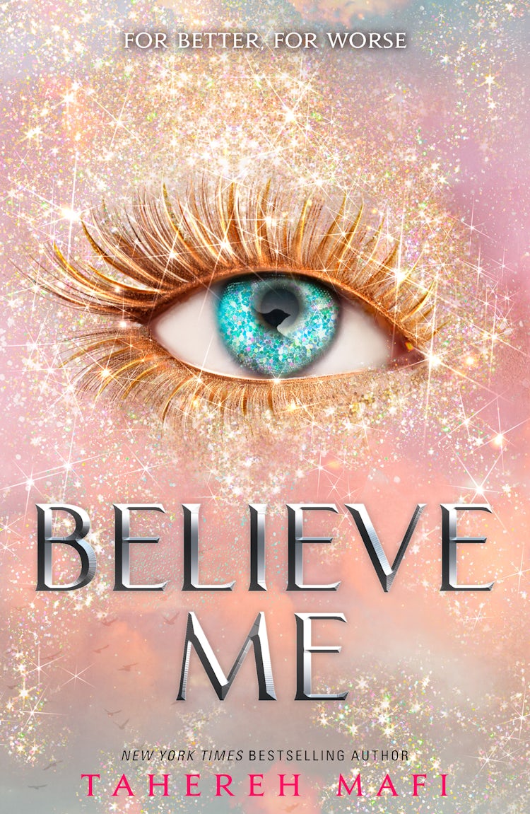 Believe Me (original)
Tahereh Mafi