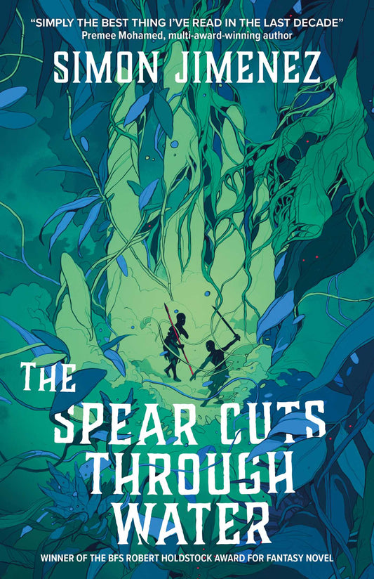 The Spear Cuts Through Water (original)
Simon Jimenez
