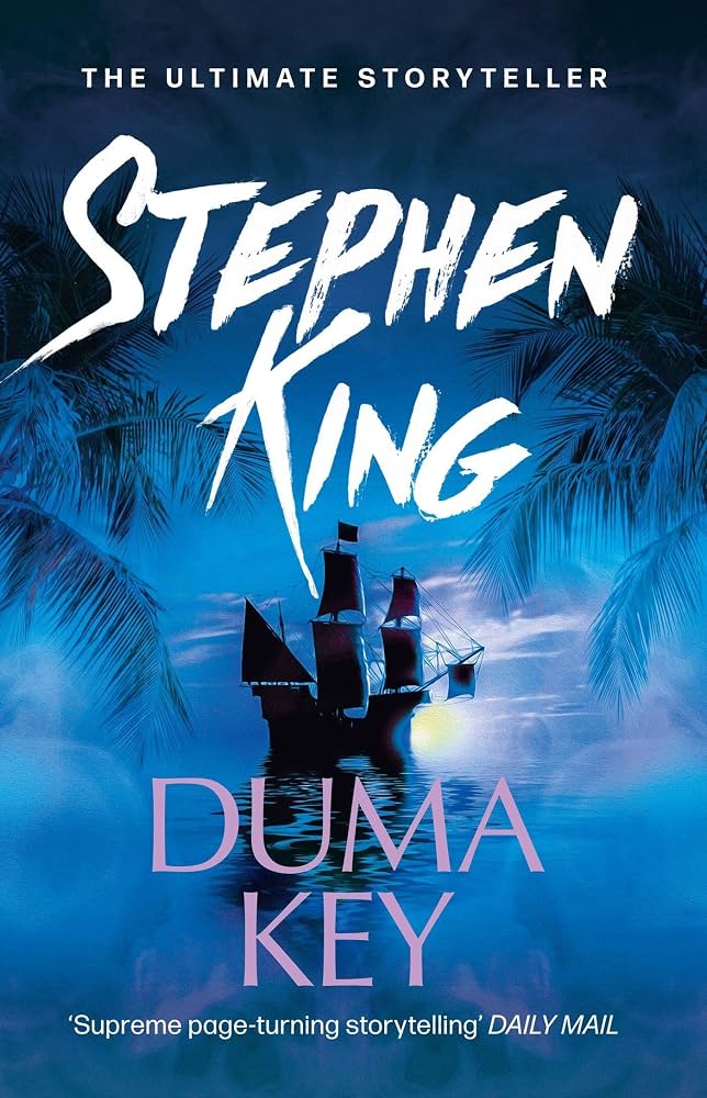 Duma Key (original)
Stephen King