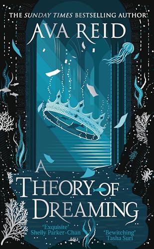 A Theory of Dreaming (original)
Ava Reid