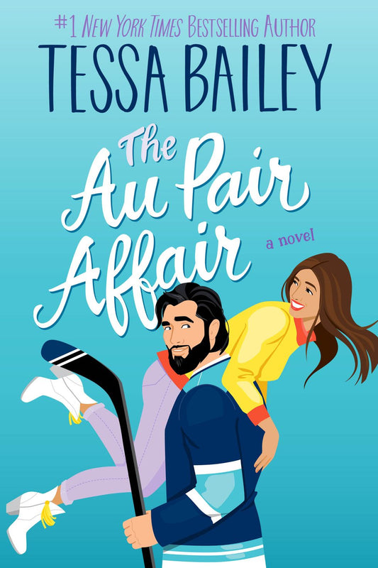 The Au Pair Affair (original)
Tessa Bailey