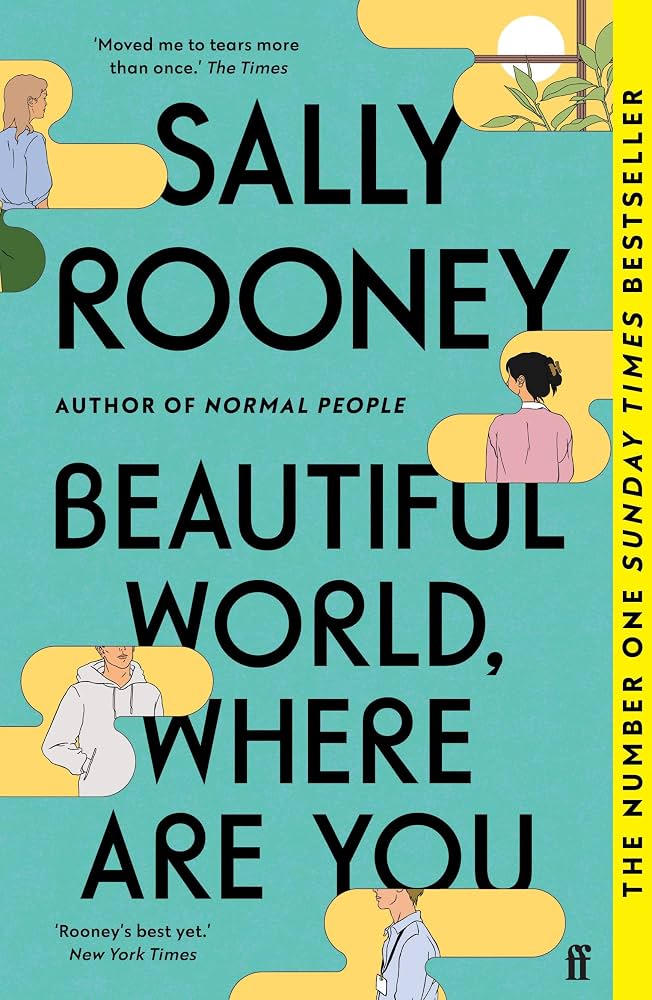 Beautiful World, Where Are You (original)
Sally Rooney