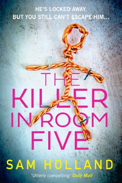 The Killer in Room Five (original)
Sam Holland