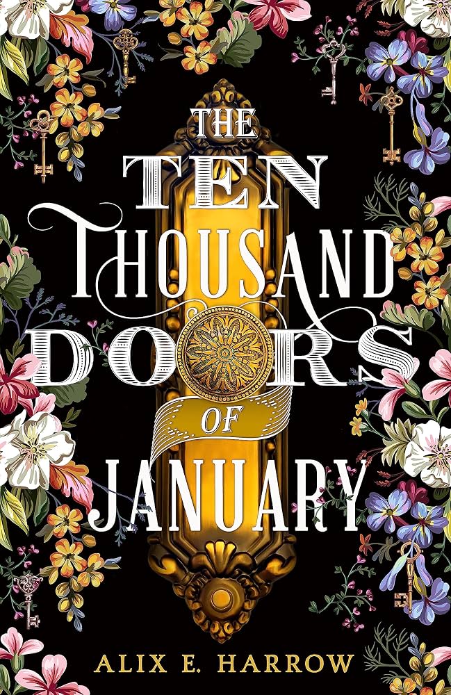 The Ten Thousand Doors of January (original)
Alix E. Harrow