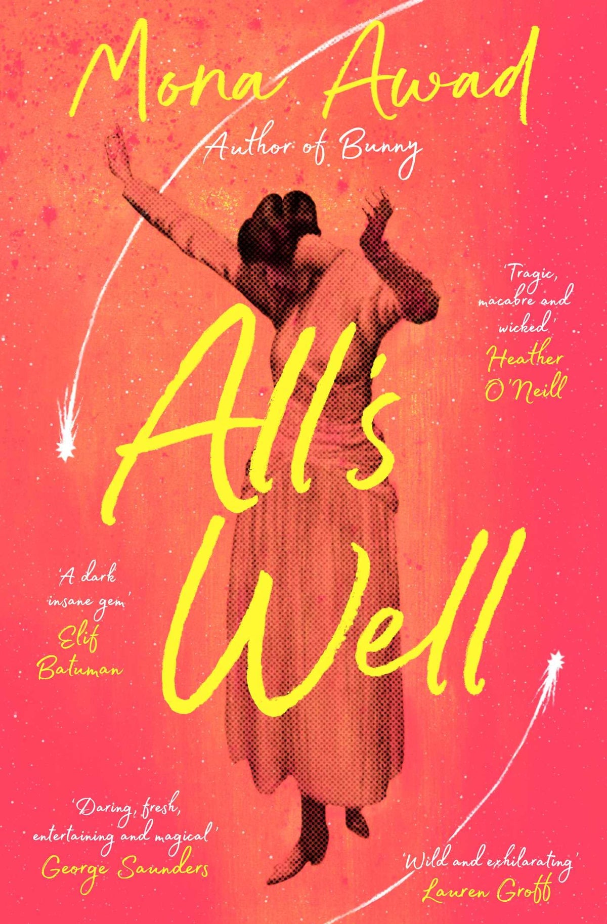 All's Well (original)
Mona Awad