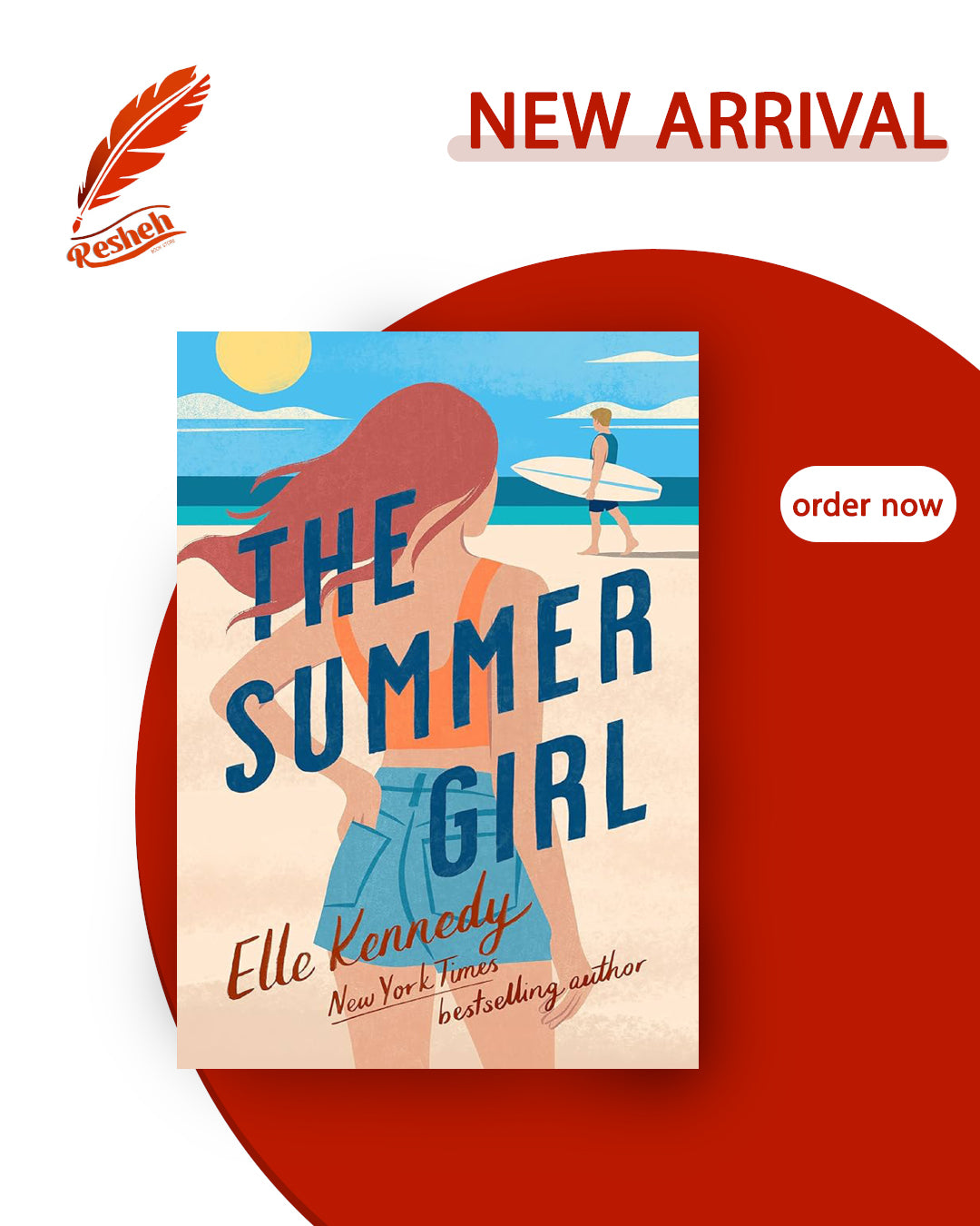 Avalon Bay #3
The Summer Girl (original)
Elle Kennedy