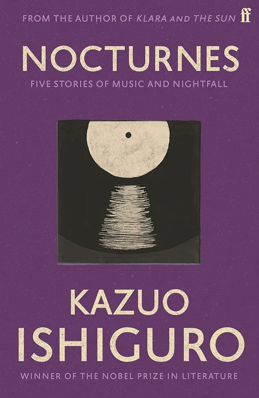 Nocturnes: Five Stories of Music and Nightfall (original)
Kazuo Ishiguro