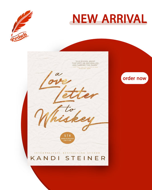 A Love Letter to Whiskey #1-1.5
A Love Letter to Whiskey
Kandi Steiner
