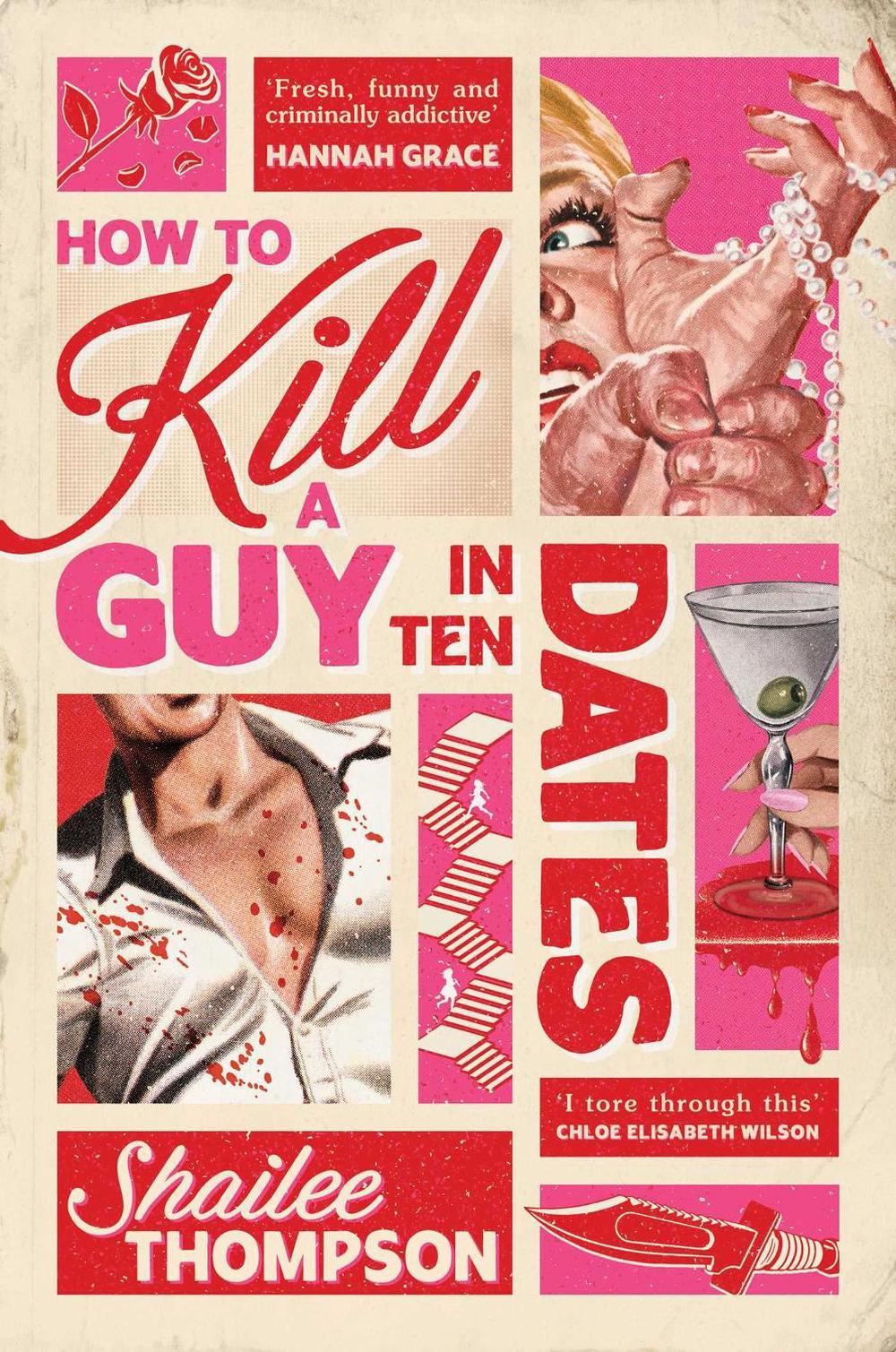 How to Kill a Guy in Ten Dates (original)
Shailee Thompson