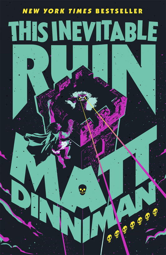 This Inevitable Ruin (hardcover)
Matt Dinniman